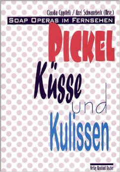 Bild Pickel, Küsse und Kulissen