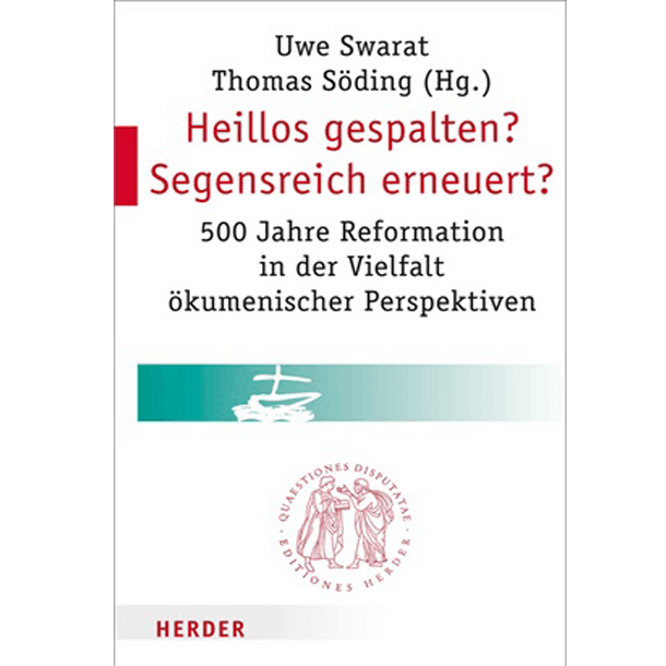 Bild Buch-Neuerscheinung: Heillos gespalten? Segensreich erneuert?
