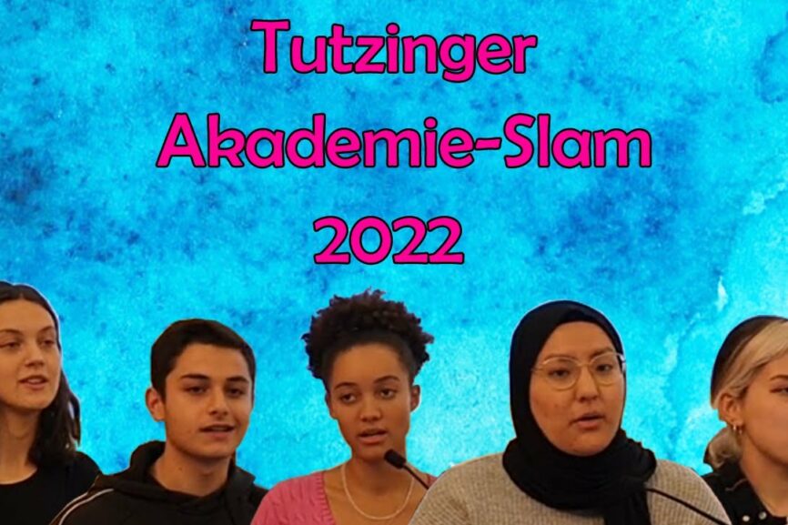 „Lächeln, wenn die Wolken tränen“ – Tutzinger Akademie-Slam