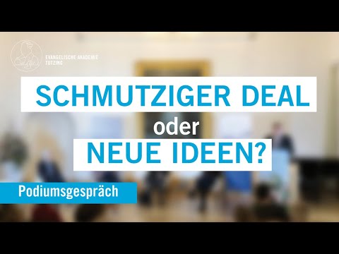 „Schmutziger Deal oder neue Ideen?“