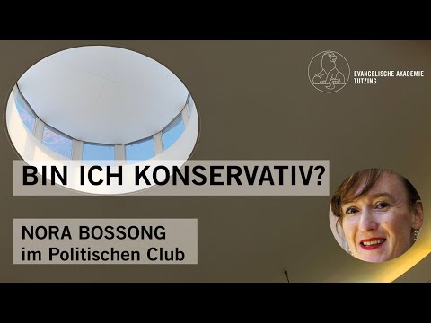 Nora Bossong: Bin ich konservativ?