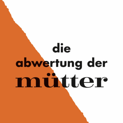 Bild Tutzinger Salon: Die Abwertung der Mütter – Lesung mit Anne Theiss