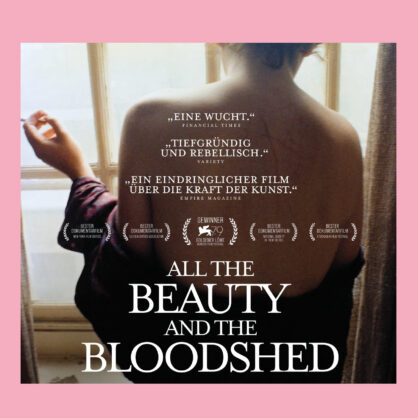 Bild Film des Monats: All the Beauty and the Bloodshed