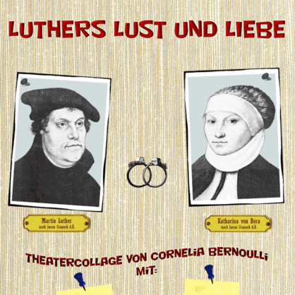 Bild Luthers Lust und Liebe – Theatercollage