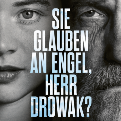 Bild Film des Monats – Sie glauben an Engel, Herr Drowak?